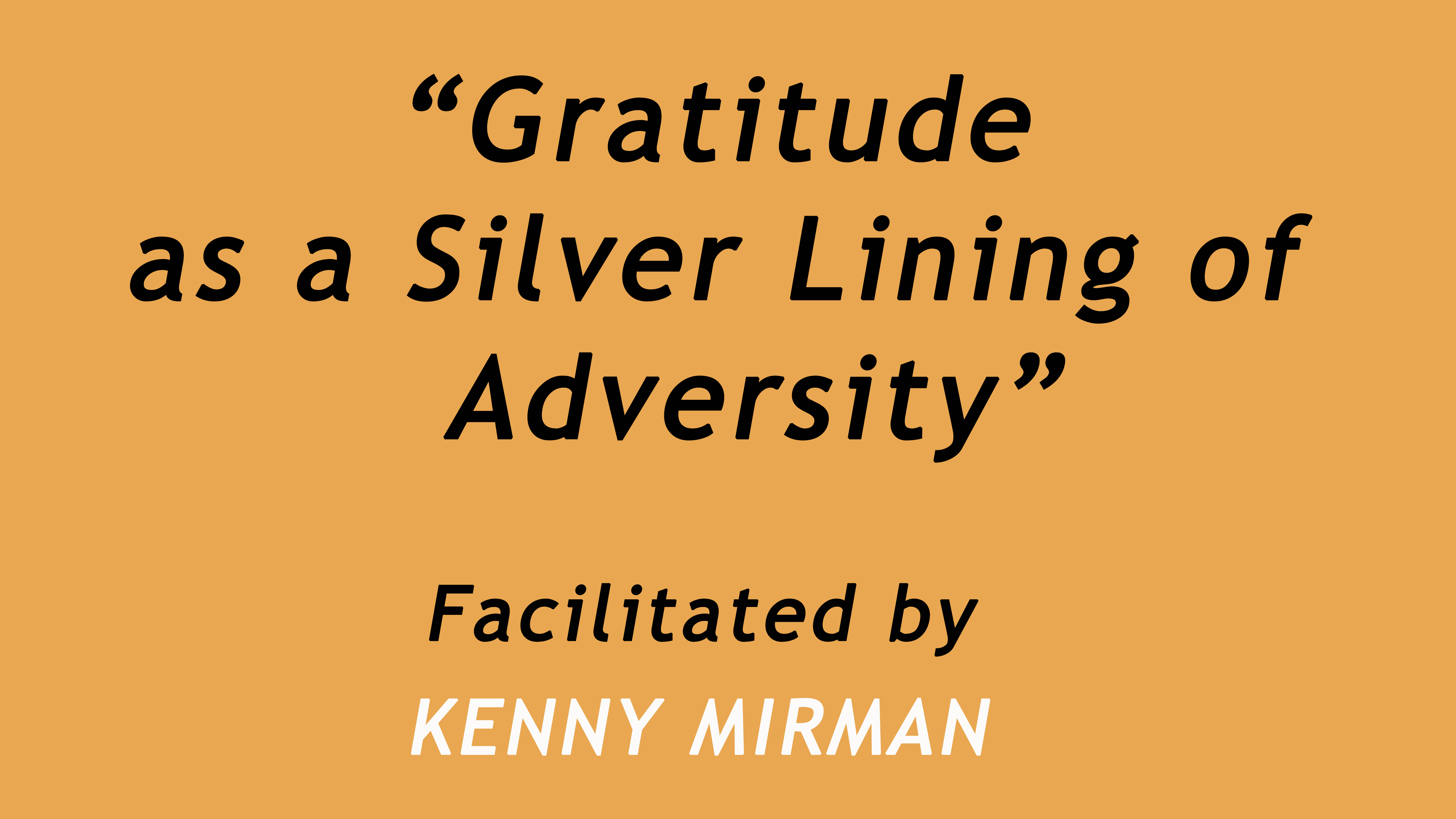 Gratitude as a Silver Lining of Adversity